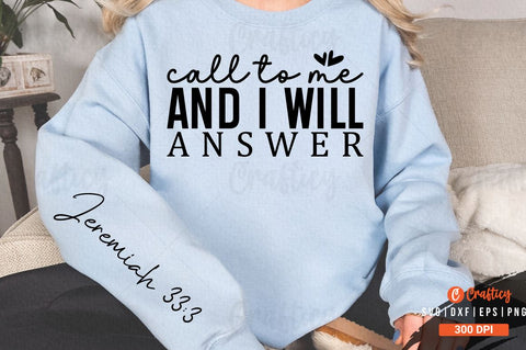 Call to me and I will answer Sleeve SVG Design SVG Designangry 