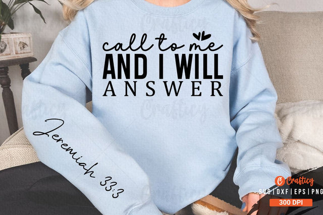 Call to me and I will answer Sleeve SVG Design SVG Designangry 