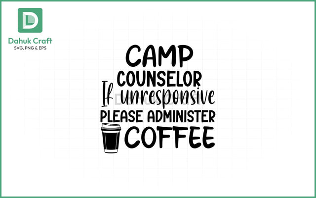 Camp Counselor Coffee SVG PNG & EPS V7 SVG dahukdesign 
