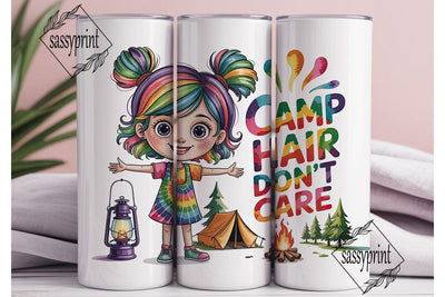 Camp Hair Don't Care 20oz Tumbler Sublimation sassyprint 