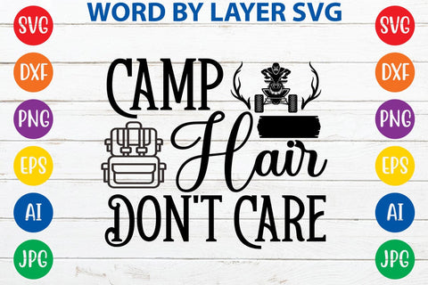 Camp Hair Don't Care SVG DESIGN SVG Rafiqul20606 