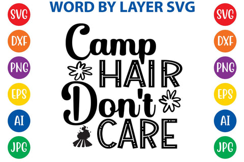 Camp hair don't care SVG DESIGN SVG Rafiqul20606 