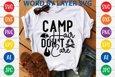 Camp Hair Don't Care SVG DESIGN SVG Rafiqul20606 