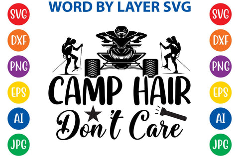 Camp Hair Don't Care SVG DESIGN SVG Rafiqul20606 