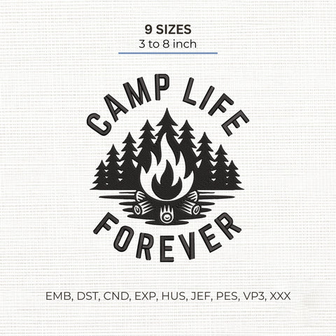 Camp Life Forever Embroidery Design – Campfire Pine Trees Camping Machine Embroidery File Embroidery/Applique DESIGNS PatternFeed8 