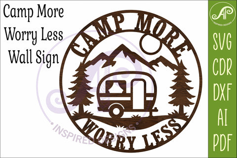 Camp More Worry Less SVG | Camping Wall Sign Laser Cut File SVG APInspireddesigns 