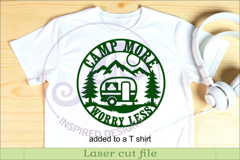 Camp More Worry Less SVG | Camping Wall Sign Laser Cut File SVG APInspireddesigns 