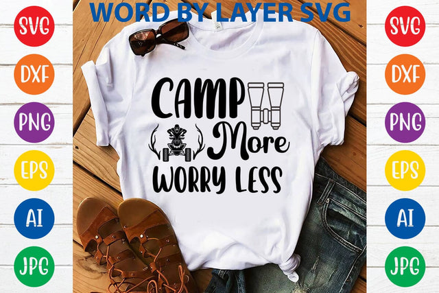 Camp More Worry Less SVG DESIGN SVG Rafiqul20606 