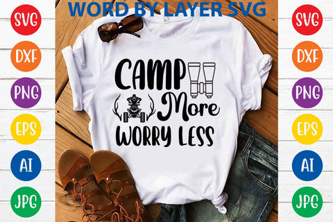 Camp More Worry Less SVG DESIGN SVG Rafiqul20606 