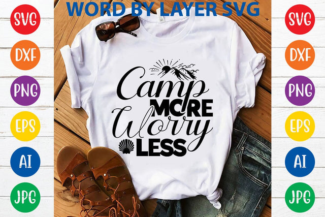 Camp More Worry Less SVG DESIGN SVG Rafiqul20606 