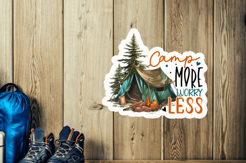 Camp more worry Sticker Design Sublimation Regulrcrative 