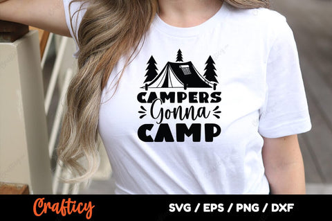 Campers gonna camp SVG Design SVG Designangry 