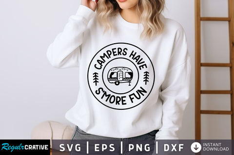 Campers have smore fun SVG Design SVG Regulrcrative 