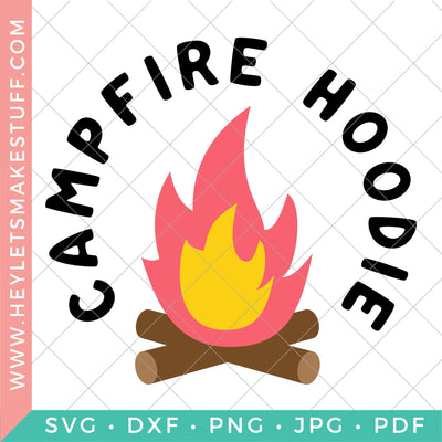 Campfire Hoodie SVG Hey Let's Make Stuff 