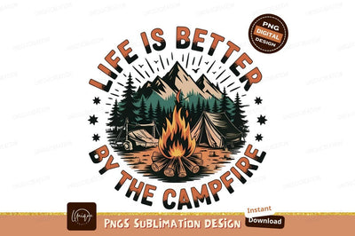 Campfire Life Outdoor Adventure Sublimation Png Sublimation Designangry 