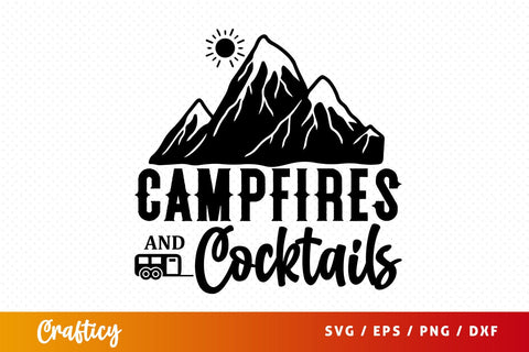 Campfires and cocktails svg Design SVG Designangry 