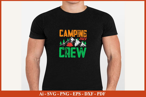 CAMPING CREW FUNNY CAMPING SVG PNG Craft Cut File SVG SVG Print File 
