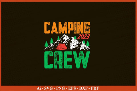 CAMPING CREW FUNNY CAMPING SVG PNG Craft Cut File SVG SVG Print File 