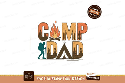 Camping Dad Fire Tent Hiker image Sublimation Designangry 