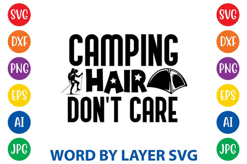 Camping Hair Don't Care SVG DESIGN SVG Rafiqul20606 