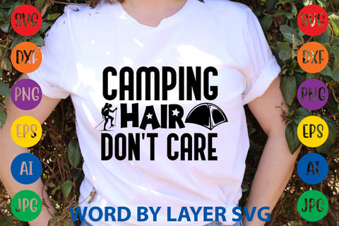 Camping Hair Don't Care SVG DESIGN SVG Rafiqul20606 