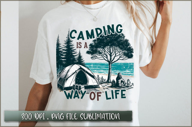 Camping is a way of life Sublimation Sublimation Shetara Begum 