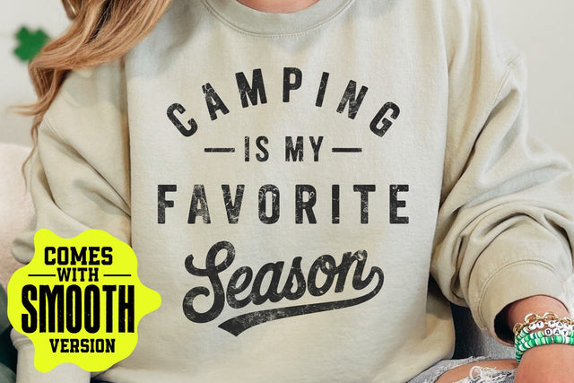 Camping Is My Favorite Season SVG SVG DesignDestine 