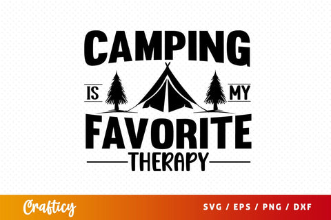 Camping is my favorite therapy svg Design SVG Designangry 