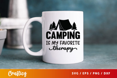 Camping is my favorite therapy SVG Design SVG Designangry 