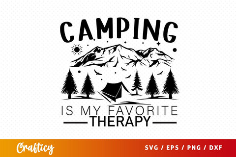 Camping is my favorite therapy svg Design SVG Designangry 