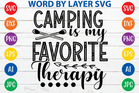 Camping Is My Favorite Therapy SVG DESIGN SVG Rafiqul20606 