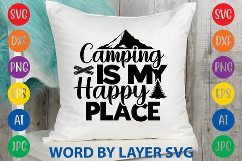 Camping Is My Happy Place SVG DESIGN SVG Rafiqul20606 