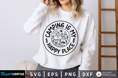 Camping is my happy place SVG Design SVG Regulrcrative 
