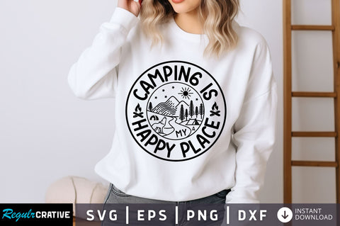 Camping is my happy place SVG Design SVG Regulrcrative 