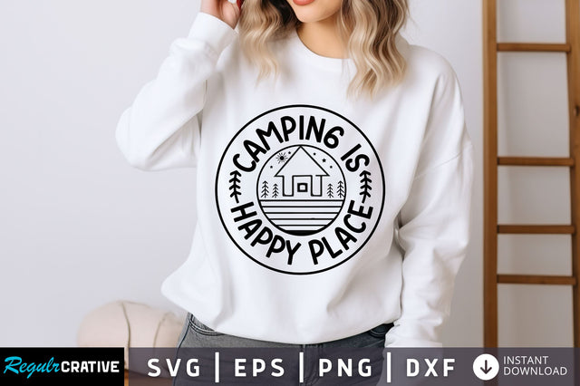 Camping is my happy place SVG Design SVG Regulrcrative 