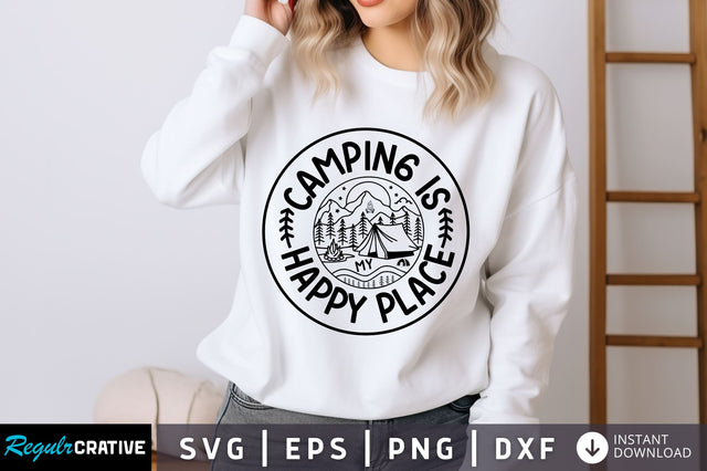 Camping is my happy place SVG Design SVG Regulrcrative 