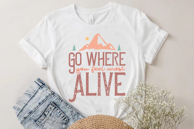 Camping Outdoor Mountain SVG, Go where you feel most alive SVG FiveStarCrafting 