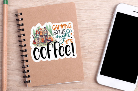 Camping so this Sticker Design Sublimation Regulrcrative 