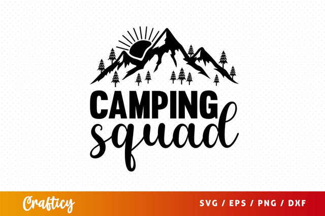 Camping squad SVG Design SVG Designangry 