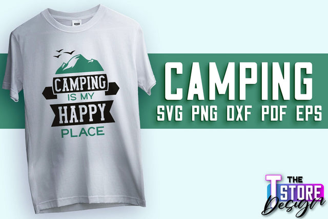 Camping SVG Design | Adventure Design | Summer Camping Vibes SVG The T Store Design 