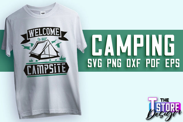 Camping SVG Design | Adventure Design | Summer Camping Vibes SVG The T Store Design 