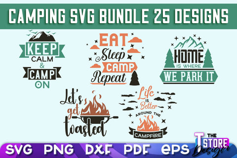 Camping SVG Design | Adventure Design | Summer Camping Vibes SVG The T Store Design 