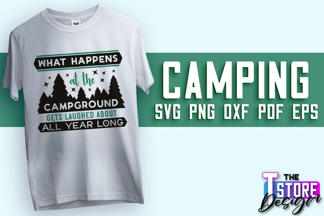 Camping SVG Design | Adventure Design | Summer Camping Vibes SVG The T Store Design 