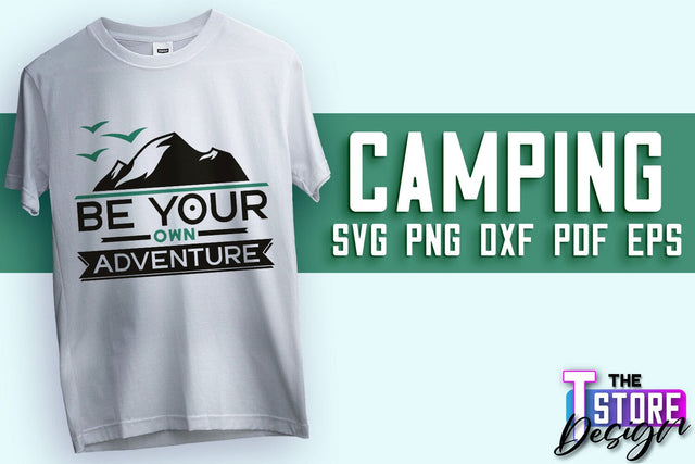 Camping SVG Design | Adventure Design | Summer Camping Vibes SVG The T Store Design 