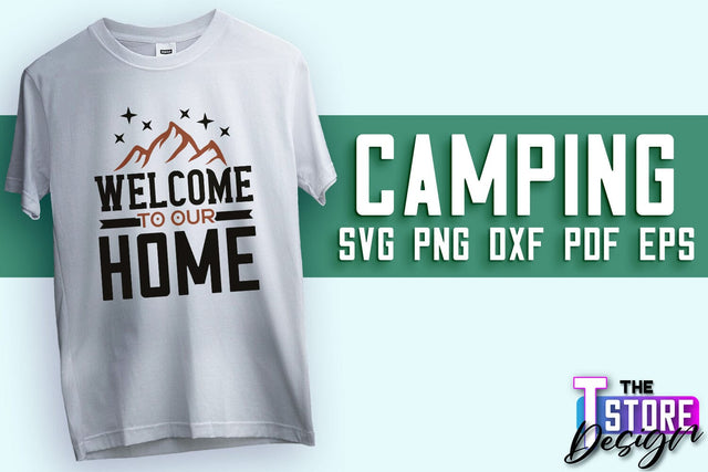 Camping SVG Design | Adventure Design | Summer Camping Vibes SVG The T Store Design 