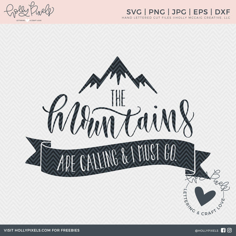 Camping SVG | The Mountains are Calling and I Must Go | Mountains SVG SVG Ikonart Design Shop 