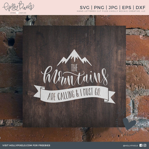 Camping SVG | The Mountains are Calling and I Must Go | Mountains SVG SVG Ikonart Design Shop 