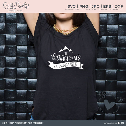 Camping SVG | The Mountains are Calling and I Must Go | Mountains SVG SVG Ikonart Design Shop 