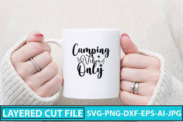 Camping Vibes Only SVG Design SVG Syaman 