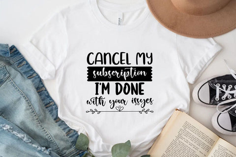 Cancel my subscription i m done with your issyes SVG Angelina750 